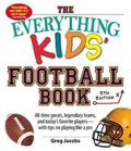 Cover: The Everything Kids' Football Book - Adams Media Corporation