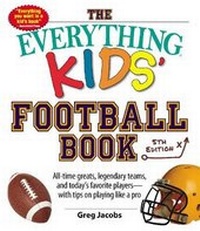 Enlarge image Cover: The Everything Kids' Football Book - Adams Media Corporation
