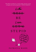 Cover: Let's Be Less Stupid - Twelve
