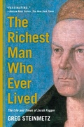 Cover: The Richest Man Who Ever Lived - Simon & Schuster