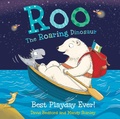 Cover: Roo the Roaring Dinosaur: Best Playday Ever! - Simon & Schuster Childrens Books