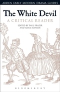 Cover: The White Devil: A Critical Reader - The Arden Shakespeare