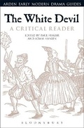 Cover: The White Devil: A Critical Reader - The Arden Shakespeare