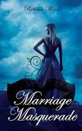 Cover: Marriage Masquerade - Outskirts Press