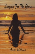 Cover: Longing For The Glare - Outskirts Press