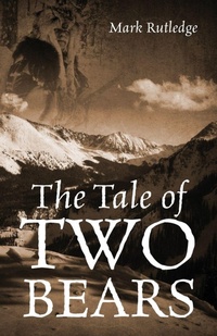 Enlarge image Cover: The Tale of Two Bears - Outskirts Press