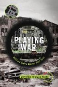 Cover: Playing War - New York University Press