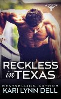Enlarge image Cover: Reckless in Texas - Sourcebooks Casablanca