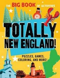Enlarge image Cover: Totally New England! - Sourcebooks Explore