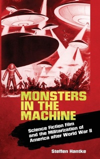 Enlarge image Cover: Monsters in the Machine - University Press of Mississippi