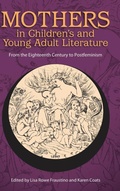 Cover: Mothers in Children's and Young Adult Literature - University Press of Mississippi