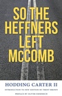 Cover: So the Heffners Left McComb - University Press of Mississippi