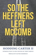 Cover: So the Heffners Left McComb - University Press of Mississippi