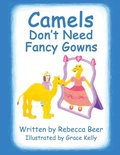 Cover: Camels Don't Need Fancy Gowns - Xulon Press