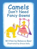 Cover: Camels Don't Need Fancy Gowns - Xulon Press