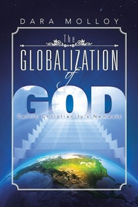 Enlarge image Cover: The Globalization of God - iUniverse