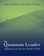 Cover: The Quantum Leader: Applications for the New World of Work - Jones and Bartlett Publishers, Inc