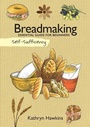 Cover: Self-Sufficiency: Breadmaking - IMM Lifestyle Books