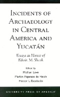 Cover: Incidents of Archaeology in Central America and Yucatan - University Press of America