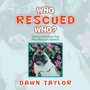 Cover: Who Rescued Who? - AUTHORHOUSE