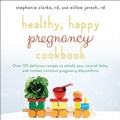 Cover: Healthy, Happy Pregnancy Cookbook - Atria Books