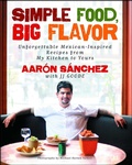 Cover: Simple Food, Big Flavor - Atria Books