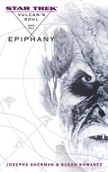 Cover: Vulcan's Soul #3: Epiphany - Gallery Books