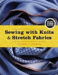 Cover: Sewing with Knits and Stretch Fabrics - Fairchild Books