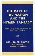 Cover: The Rape of the Nation and the Hymen Fantasy - University Press of America