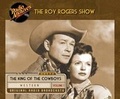 Cover: Roy Rogers, Volume 1 - Radio Archives on Dreamscape Audio