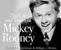 Cover: The Life and Times of Mickey Rooney - Dreamscape Media