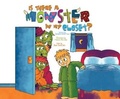 Cover: Is There a Monster in My Closet? - Dreamscape Media