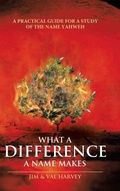 Cover: What a Difference a Name Makes - WestBow Press