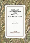 Cover: Richard the Redeless and Mum and the Sothsegger - Medieval Institute Publications