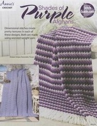 Abbildung von: Shades of Purple Afghans - Annie's Attic