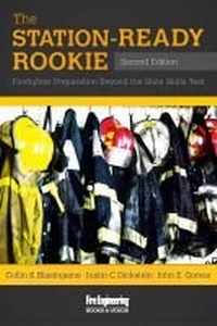 Abbildung von: The Station-Ready Rookie - Fire Engineering Books