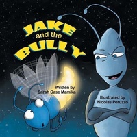Enlarge image Cover: Jake and the Bully - Mirror Publishing