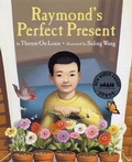 Cover: Raymond's Perfect Present - Lee & Low Books