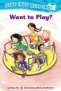 Cover: Want to Play? (Confetti Kids #2) - Lee & Low Books