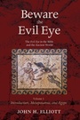 Cover: Beware the Evil Eye Volume 1 - Wipf & Stock Publishers