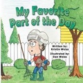 Cover: My Favorite Part of the Day - BLACK ROSE WRITING