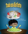 Cover: Todo Es Distinto - Mascot Books