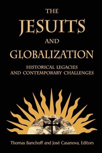Enlarge image Cover: The Jesuits and Globalization - Georgetown University Press
