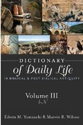 Cover: Dictionary of Daily Life in Biblical and Post-Biblical Antiquity - Hendrickson Publishers Inc