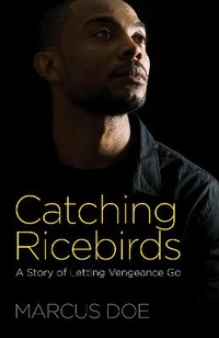 Enlarge image Cover: CATCHING RICEBIRDS LET VENGE - Hendrickson Publishers Inc