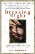Cover: Breaking Night: A Memoir of Forgiveness, Survival, and My Journey from Homeless - Turtleback