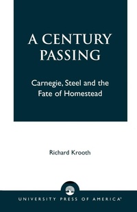 Enlarge image Cover: A Century Passing - University Press of America