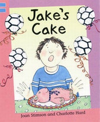 Enlarge image Cover: Jake's Cake - Franklin Watts Ltd