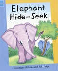 Cover: Elephant Hide and Seek - Franklin Watts Ltd