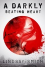 Cover: Darkly Beating Heart - St. Martins Press-3pl